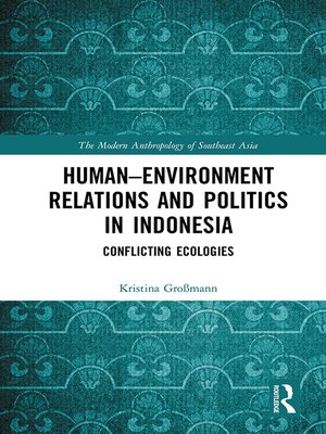 cover image of Human–Environment Relations and Politics in Indonesia